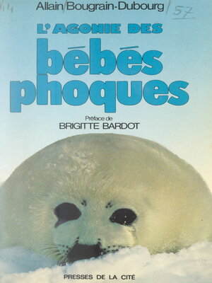 cover image of L'agonie des bébés phoques